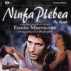 Ninfa plebea mp3 Soundtrack by Ennio Morricone