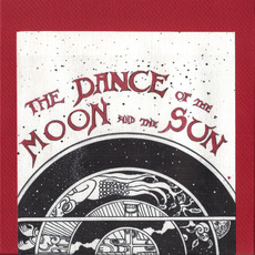 The Dance of the Moon and the Sun mp3 Album by Natural Snow Buildings