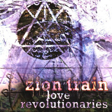 Love Revolutionaries mp3 Album by Zion Train
