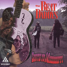 South to Mississippi mp3 Album by The Beat Daddys