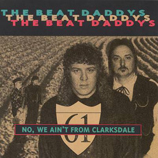 No, We Ain't From Clarksdale mp3 Album by The Beat Daddys