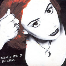 She Knows mp3 Album by Melanie Garside