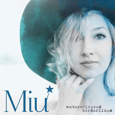 Watercoloured Borderlines mp3 Album by Miu