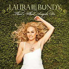 That’s What Angels Do mp3 Single by Laura Bell Bundy
