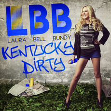 Kentucky Dirty mp3 Single by Laura Bell Bundy