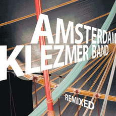 Remixed! mp3 Remix by Amsterdam Klezmer Band