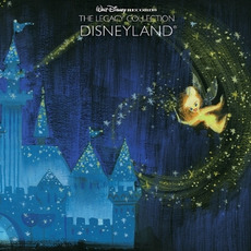 The Legacy Collection: Disneyland mp3 Compilation by Various Artists