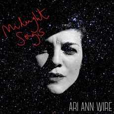 Midnight Songs mp3 Album by Ari Ann Wire