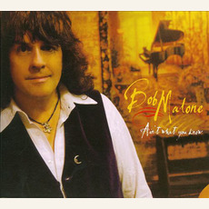 Ain't What You Know mp3 Album by Bob Malone