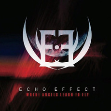 Where Angels Learn to Fly mp3 Album by Echo Effect