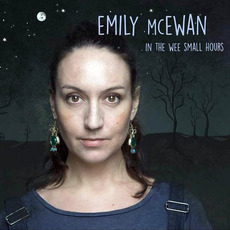 In The Wee Small Hours mp3 Album by Emily McEwan