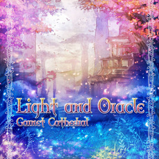 Light and Oracle mp3 Album by Garnet Cathedral