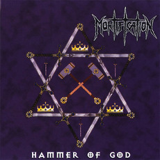 Hammer of God mp3 Album by Mortification