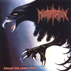 Break the Curse mp3 Album by Mortification