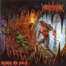 Erasing the Goblin mp3 Album by Mortification