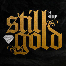 Still Gold mp3 Album by The Holdup