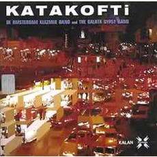 Katakofti mp3 Album by De Amsterdam Klezmer Band and The Galata Gypsy Band
