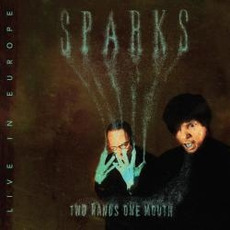 Two Hands One Mouth mp3 Live by Sparks