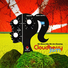 We Move Like We Are Dancing mp3 Album by Cloudberry Jam