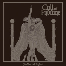 In Charnel Lights mp3 Album by Cult of Endtime