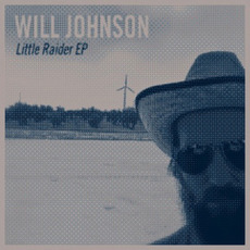 Little Raider EP mp3 Album by Will Johnson