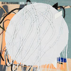 Non-Believers mp3 Album by Mac McCaughan