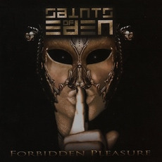 Forbidden Pleasure mp3 Album by Saints of Eden