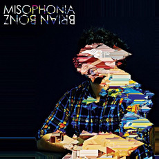 Misophonia mp3 Album by Brian Bonz