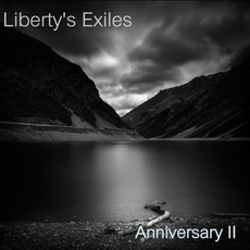 Anniversary II mp3 Album by Liberty's Exiles