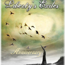 Anniversary mp3 Album by Liberty's Exiles