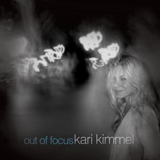 Out of Focus mp3 Album by Kari Kimmel