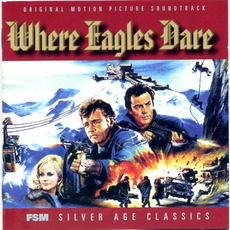 Where Eagles Dare / Operation Crossbow (Limited Edition) mp3 Soundtrack by Ron Goodwin