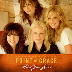How You Live mp3 Album by Point Of Grace