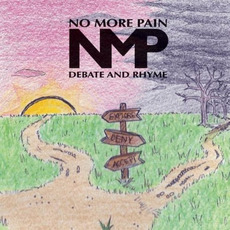 Debate and Rhyme mp3 Album by No More Pain