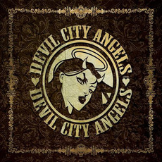 Devil City Angels mp3 Album by Devil City Angels