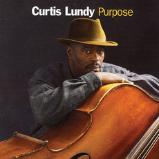 Purpose mp3 Album by Curtis Lundy