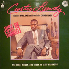 Just Be Yourself mp3 Album by Curtis Lundy