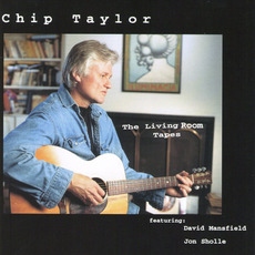 The Living Room Tapes mp3 Album by Chip Taylor