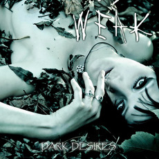Dark Desires mp3 Album by Weak