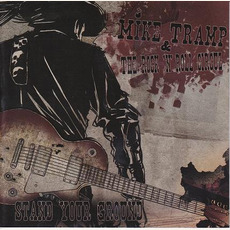 Stand Your Ground mp3 Album by Mike Tramp & The Rock 'n' Roll Circuz
