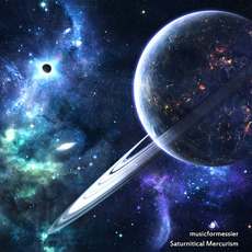 Saturnitical Mercurism mp3 Album by musicformessier