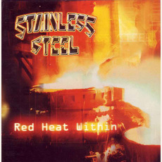 Red Heat Within mp3 Album by Stainless Steel