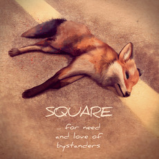 ...For Need And Love Of Bystanders mp3 Album by Square