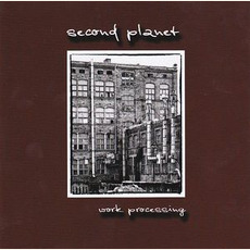Work Processing (Limited Edition) mp3 Album by Second Planet