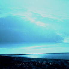 ...and Longing are the Endless Waves mp3 Album by Sadness