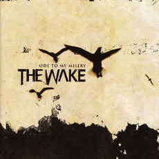 Ode To My Misery (Japanese Edition) mp3 Album by The Wake