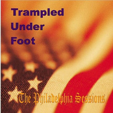 The Philadelphia Sessions mp3 Album by Trampled Under Foot