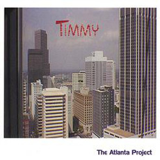 The Atlanta Project mp3 Album by Timmy