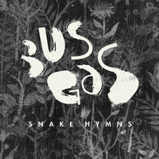 Snake Hymns mp3 Album by Bus Gas