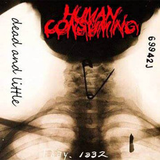 Dead and Little mp3 Album by Human Consuming